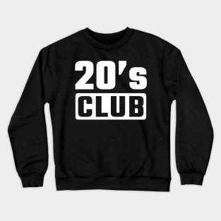 20th birthday Crewneck Sweatshirt